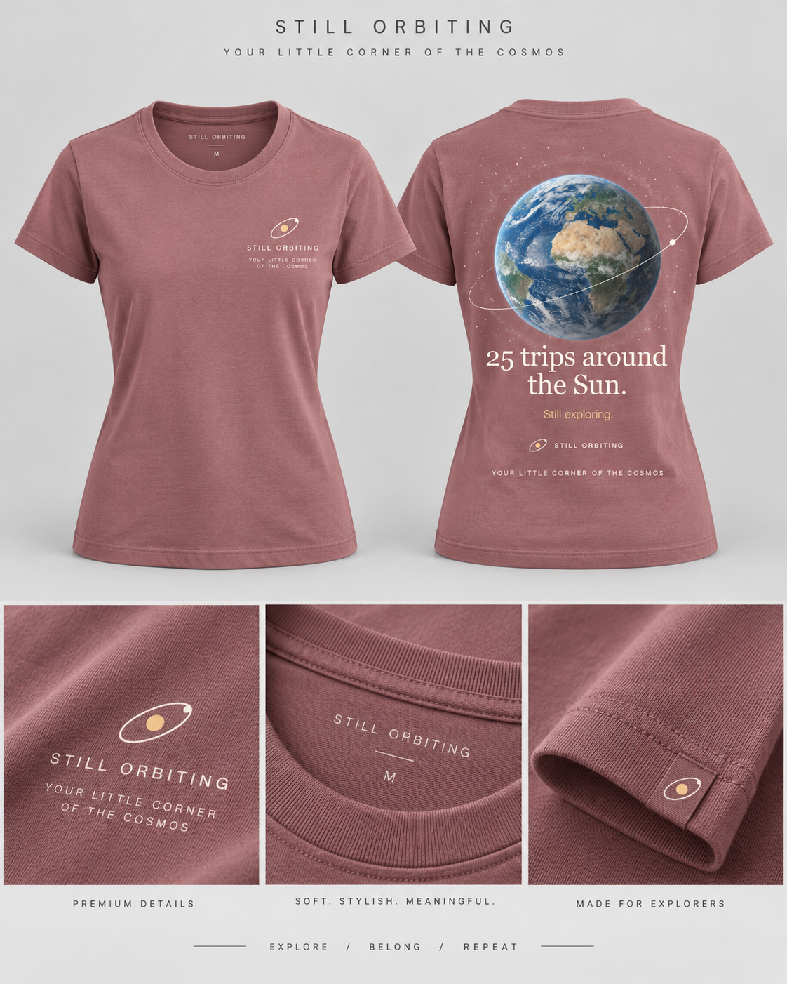 The Everyday Orbit Tee in Dusty Rose: front, back and brand details. Reference artwork; pictured numbers are examples.